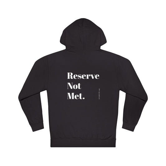 Hooded Sweatshirt - “Reserve Not Met'