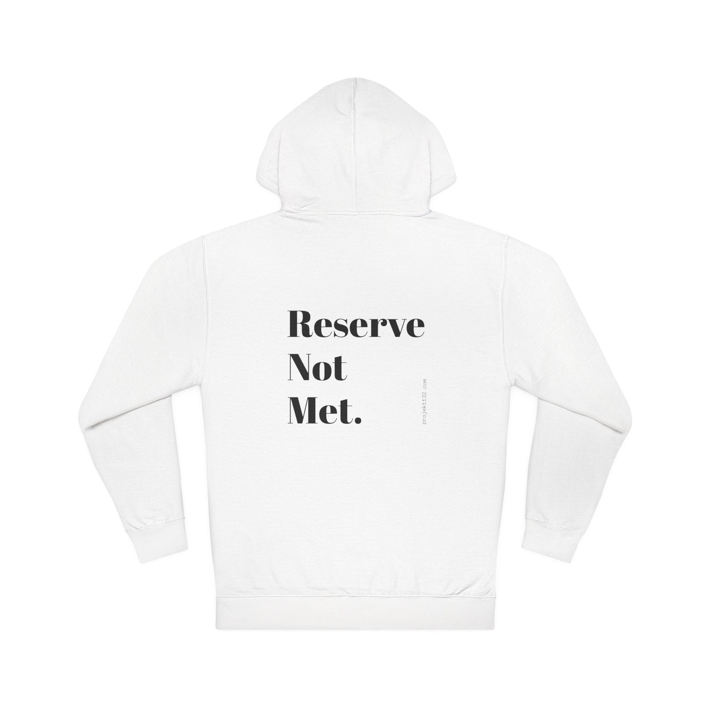 Hooded Sweatshirt - “Reserve Not Met'