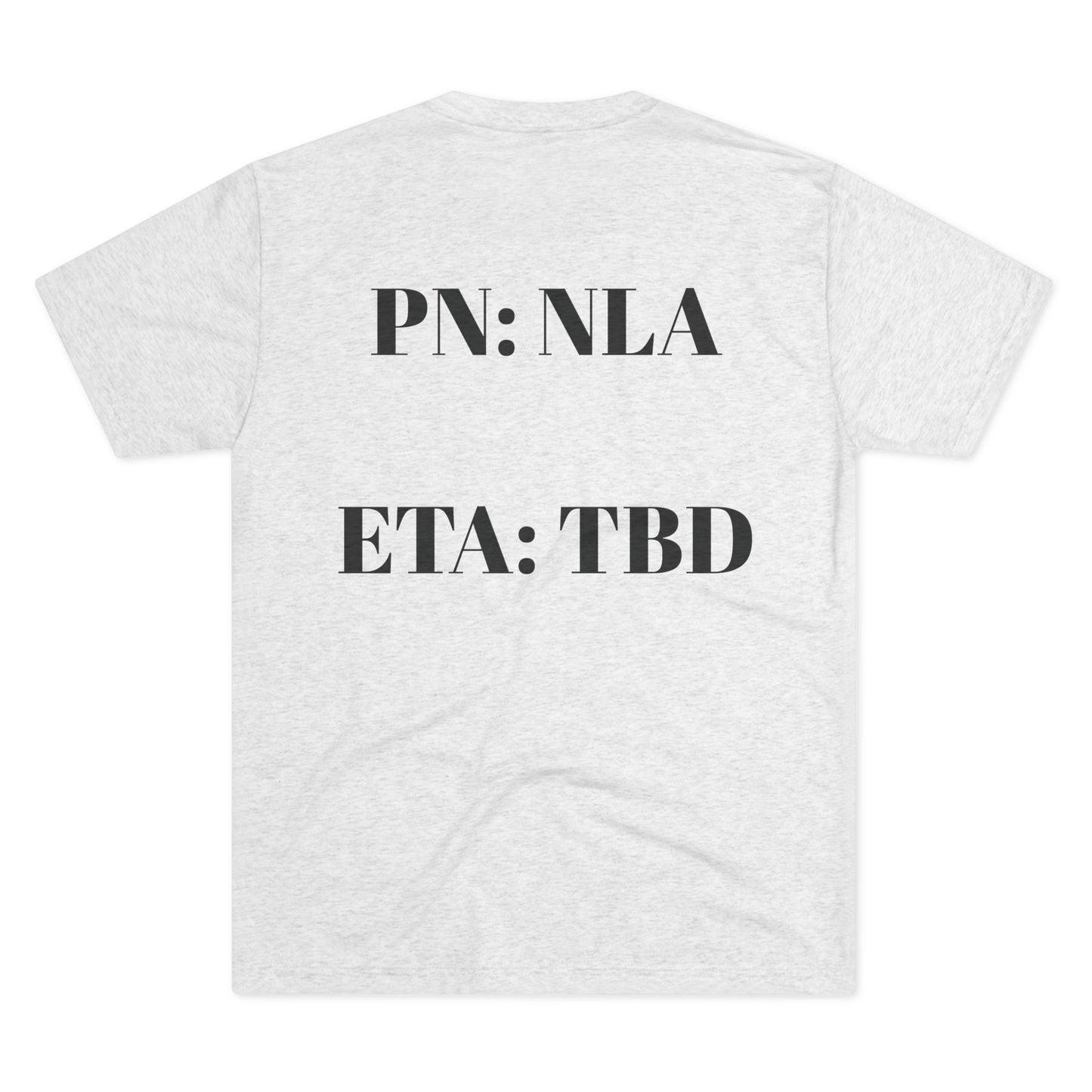 PN: NLA “No longer Available” Tee.