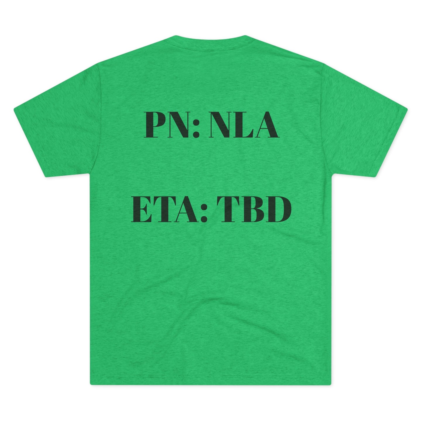 PN: NLA “No longer Available” Tee.