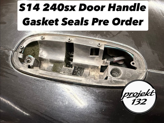 S14 Nissan 240sx Door Handle Seal Gasket (Sold as Pair) (PREORDER) PN: P132S14DHG