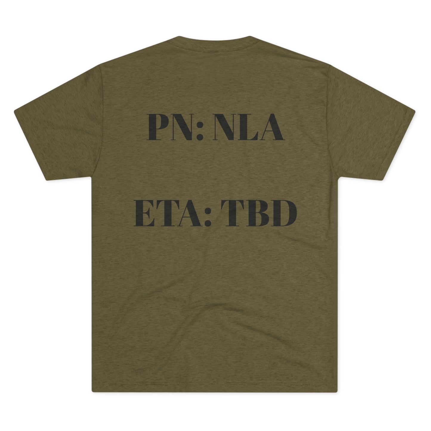 PN: NLA “No longer Available” Tee.